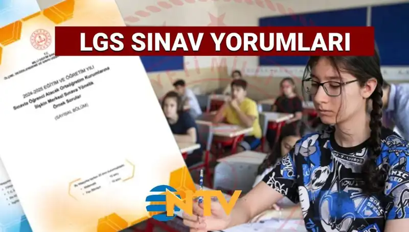 LGS 2025 Sınav Sonuçları: Kolay mı, Zor mu? Öğrenciler Ne Düşünüyor?
