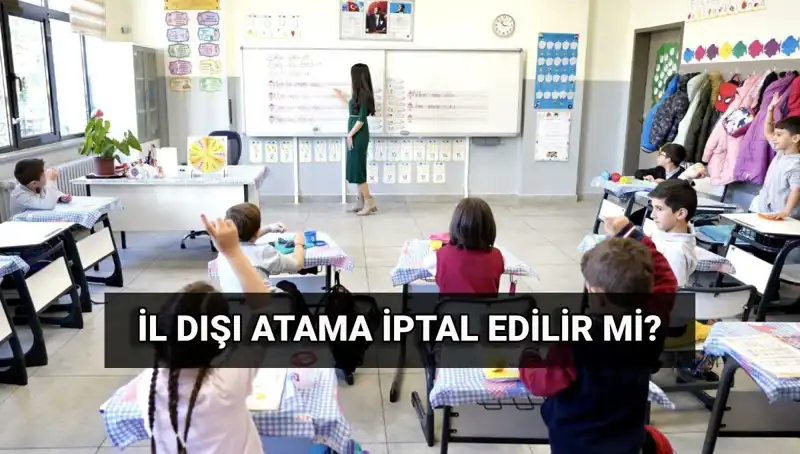 Öğretmenler İçin İllere Göre Atama Sonuçları ve İptal Süreci