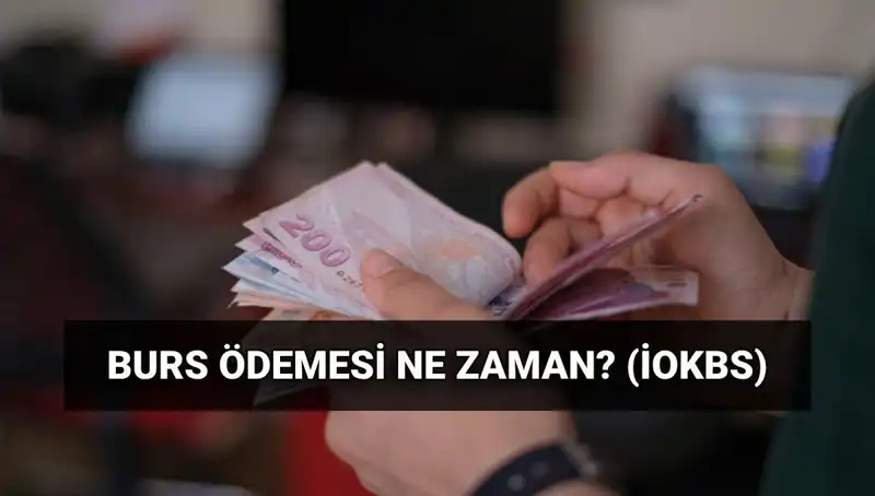 2025 Burs Ödemeleri Ne Zaman Başlayacak? MEB İOKBS Detayları Açıklandı
