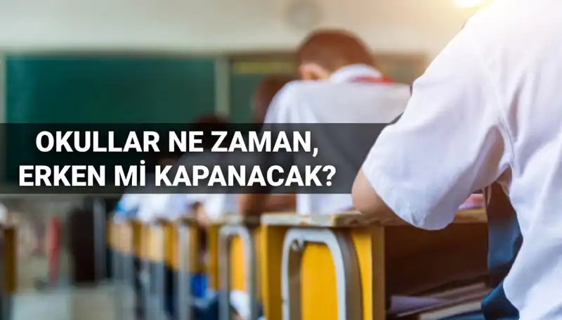 2024-2025 Eğitim Yılı Okul Kapanış Tarihleri Merak Ediliyor!