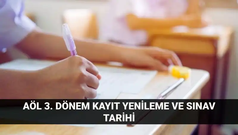 Açık Lise Öğrencileri İçin Kayıt Yenileme ve Sınav Tarihleri